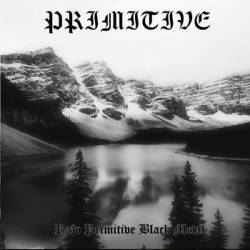 Primitive (BRA) : Raw Primitive Black Metal